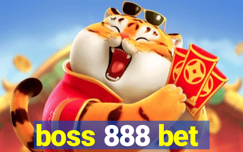 boss 888 bet